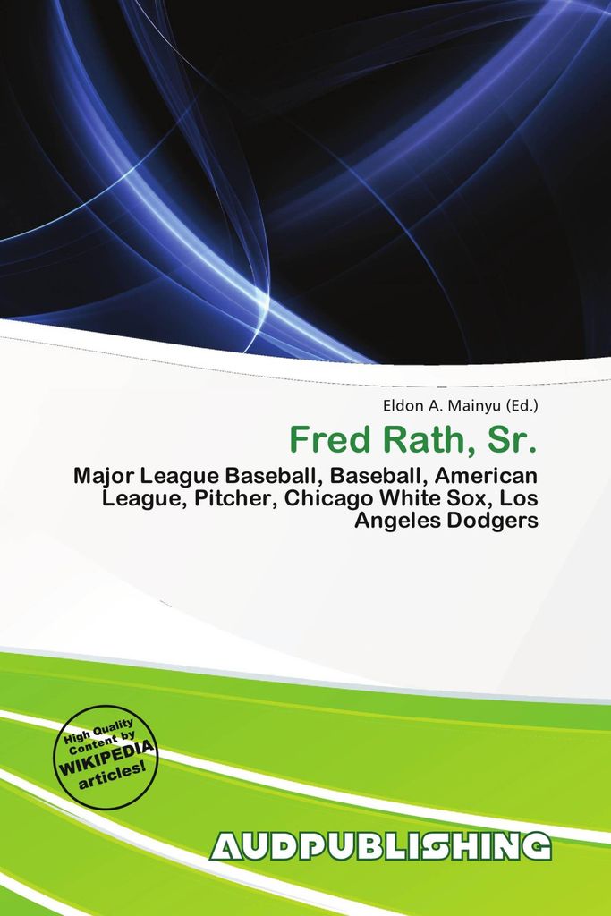 Fred Rath, Sr.
