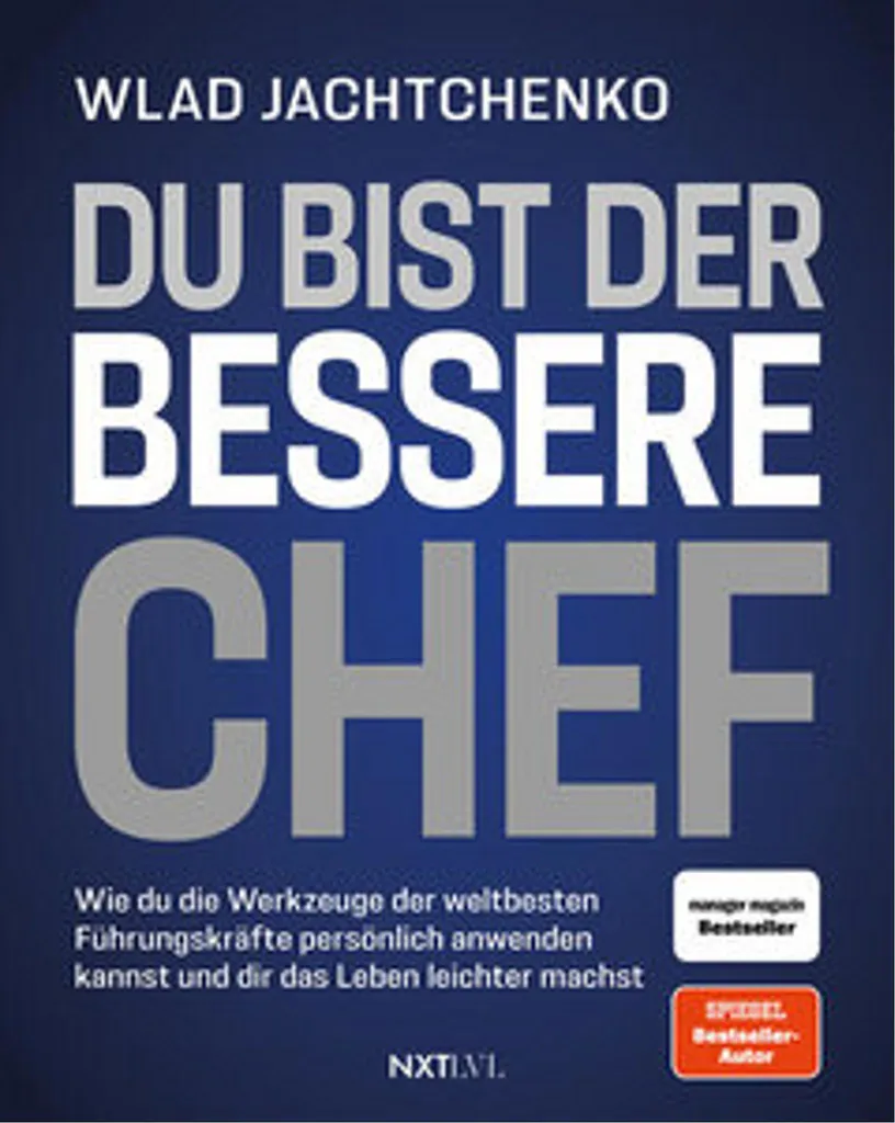 Livre Du bist der bessere Chef : Guide de management et leadership