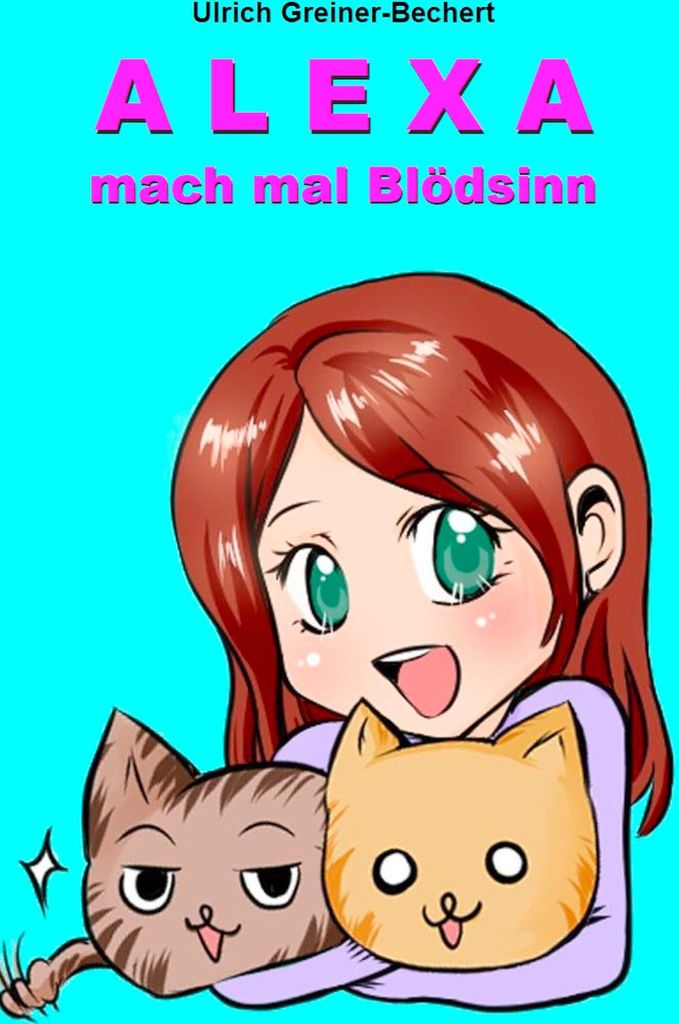 Alexa, mach mal Blödsinn