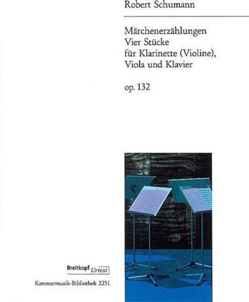 4 Märchenerzählungen op.132 für Klarinette (Violine), Viola u. Klavier