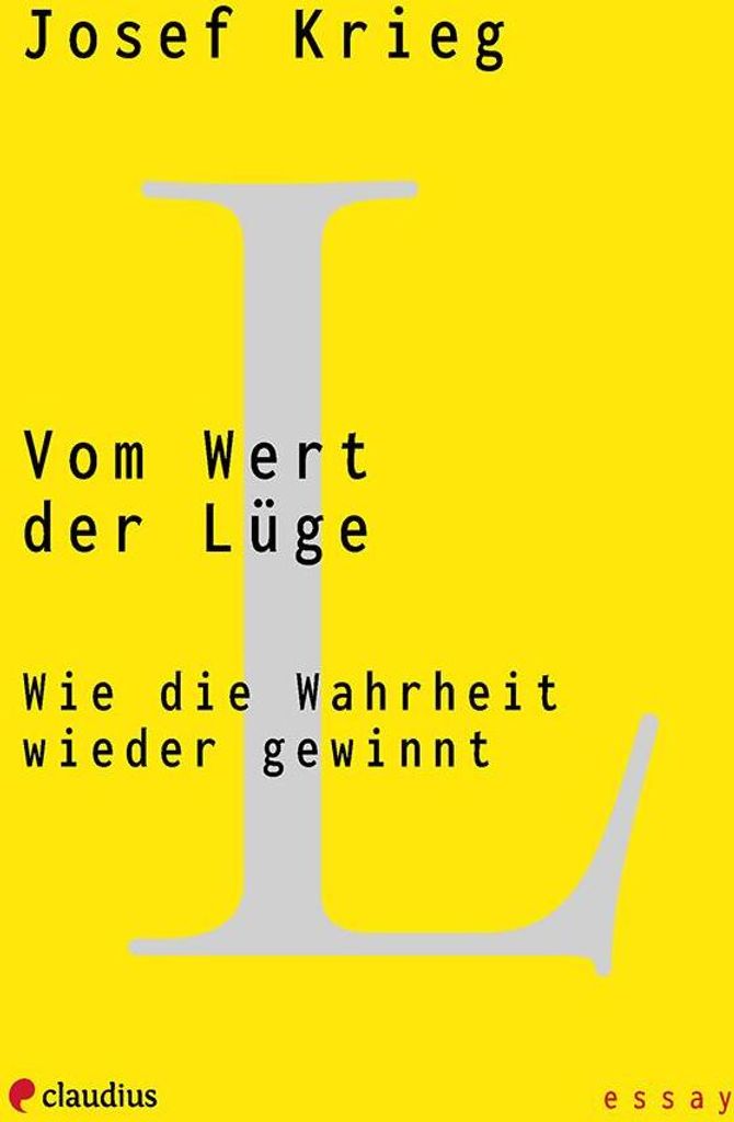 Vom Wert der Lüge