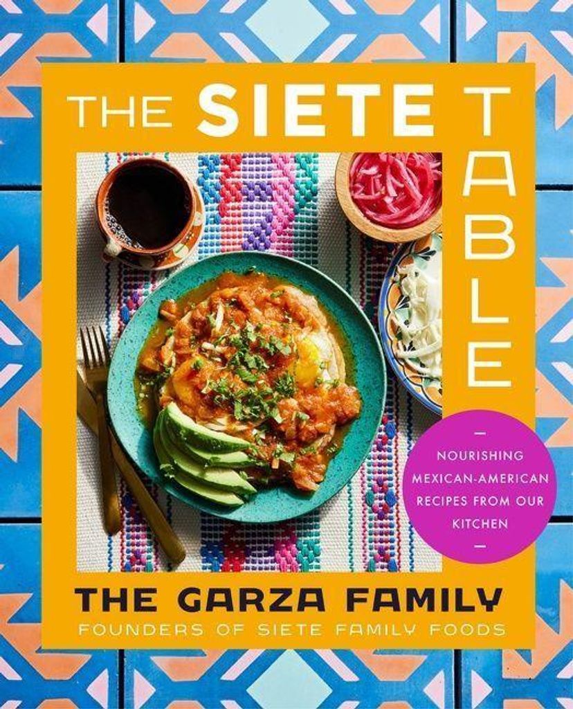 Siete Family Foods Cookbook Hb – Lingua: Inglese