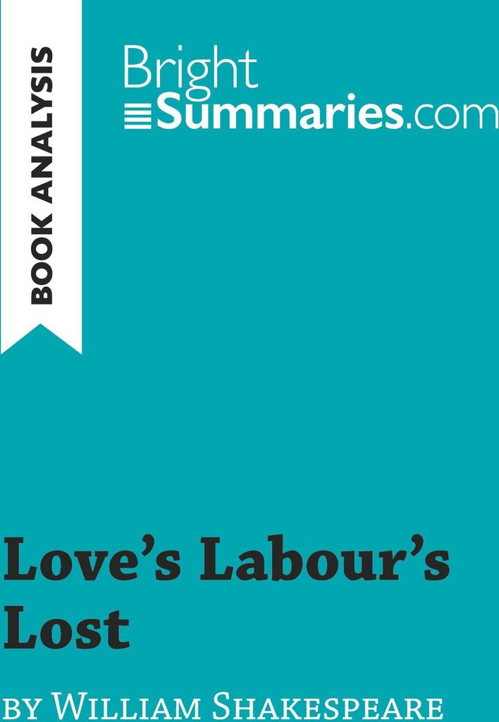 Love's Labour's Lost by William Shakespeare (Book Analysis)