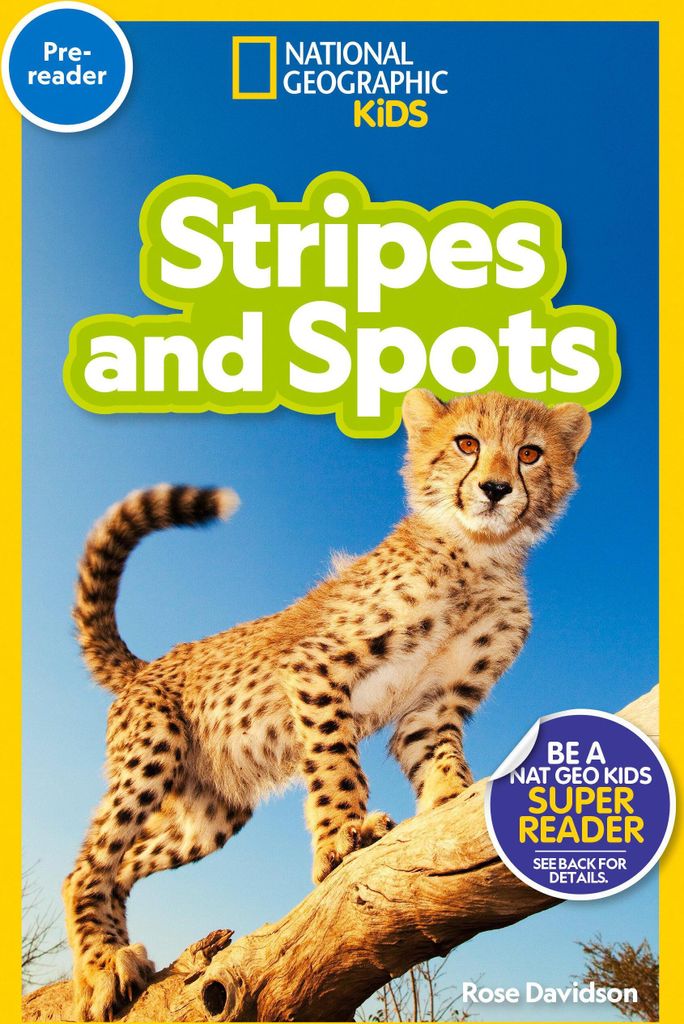 Stripes and Spots (National Geographic Kids Readers, Pre-Reader)