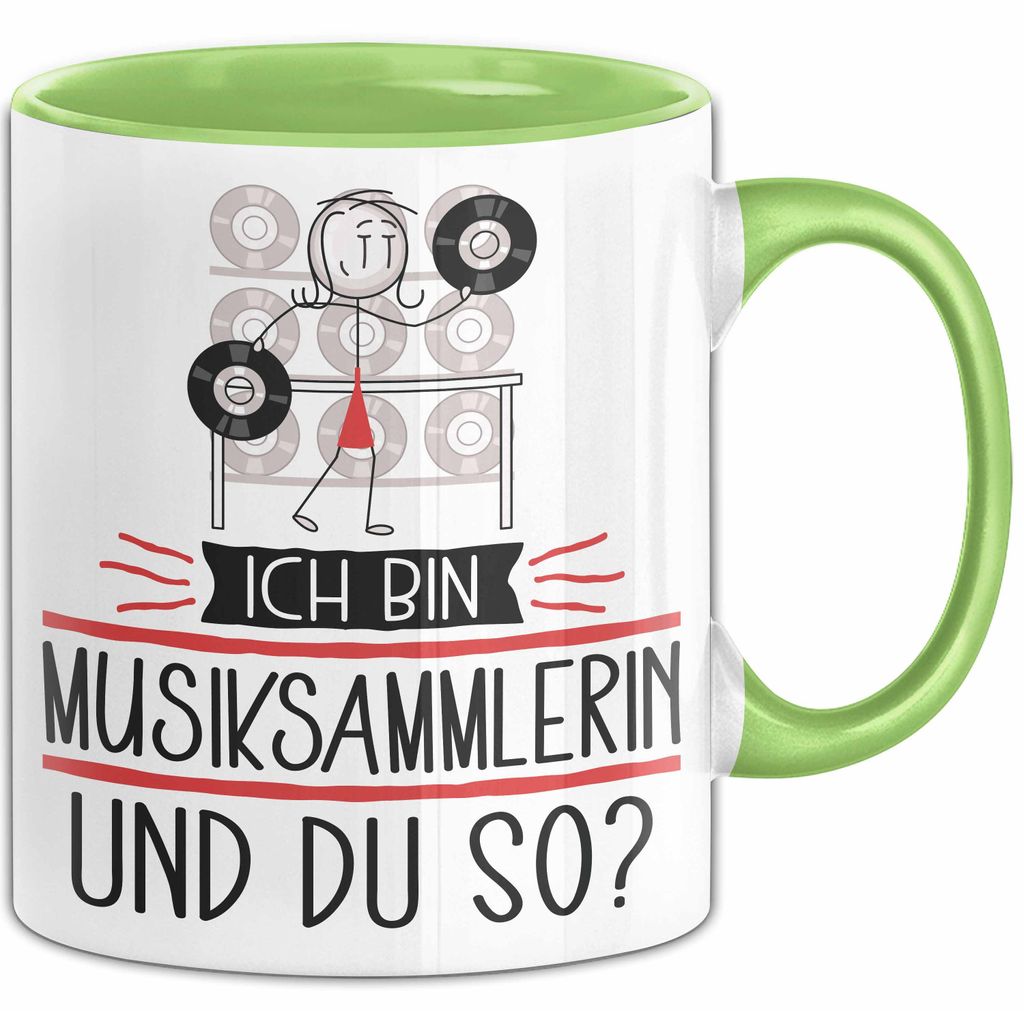 Musiksammlerin Tasse Geschenk Ich Bin Musiksammlerin Und Du So Geschenkidee Lustiger Spruch Becher (Grün)
