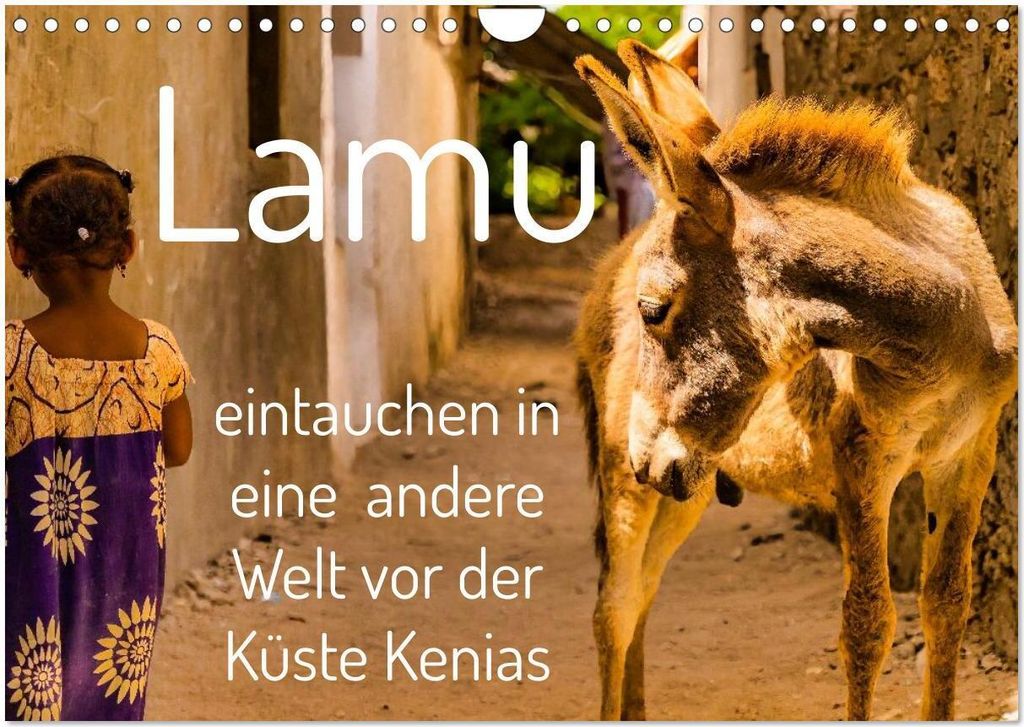 lamu - eintauchen in eine andere Welt vor der Küste Kenias (Wandkalender 2026 DIN A4 quer), CALVENDO Monatskalender