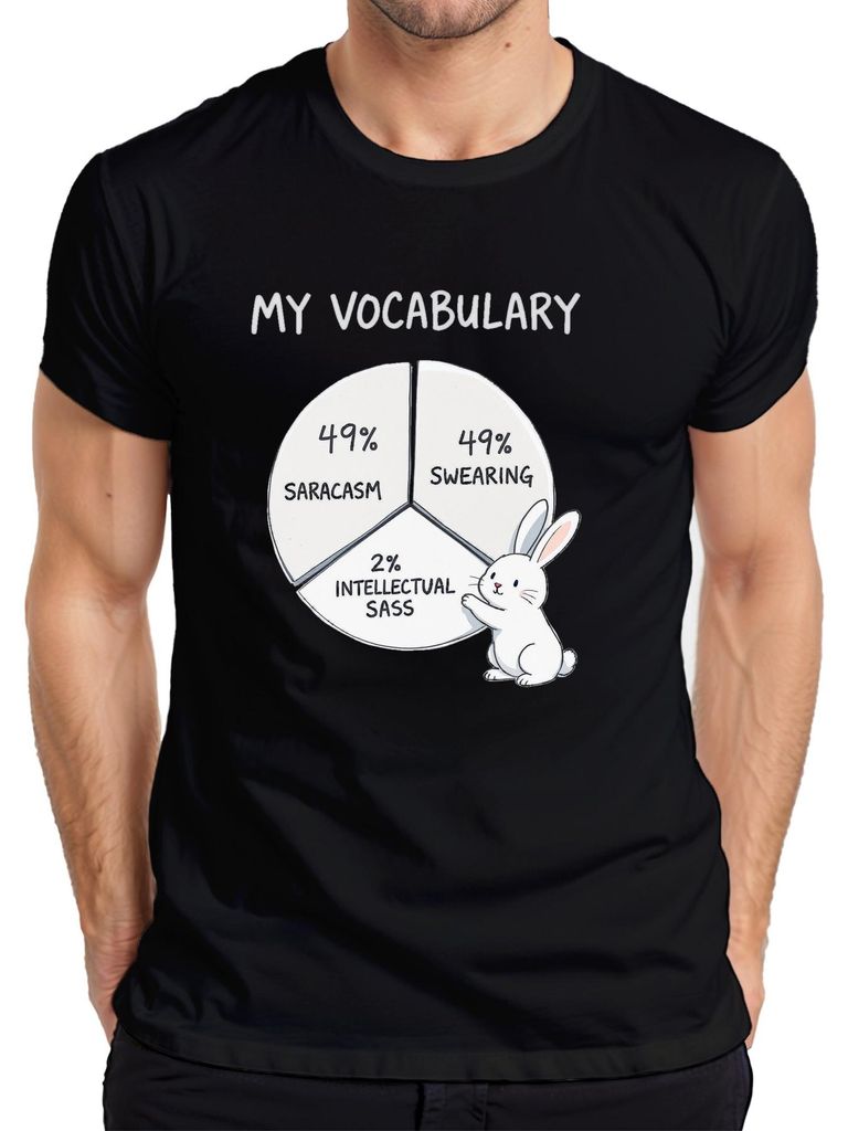 My Vocabulary 49% Sarcasm 49% Swearing 2% Intellectual Sass Bunny Herren T-Shirt, Schwarz, S