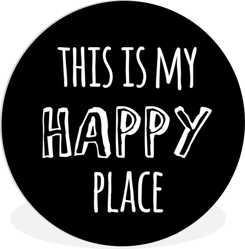 MuchoWow Rundes Wandbild - Runde Bilder Sprichwörter - 'Dies ist mein glücklicher Ort' - Zitate Ø 30 cm Kreis Wanddekoration Kunststoff - Wand...