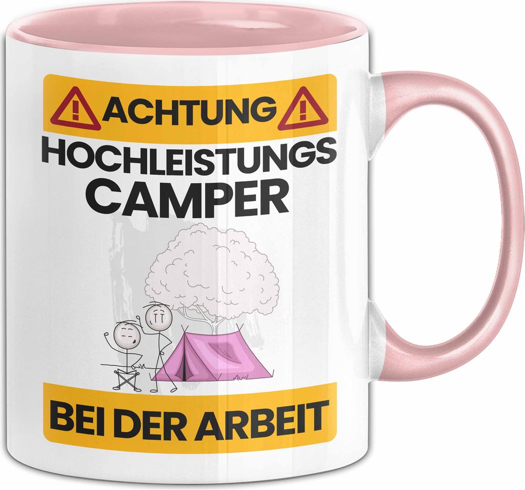 Camper Tasse Geschenk Lustiger Spruch Geschenkidee für Camper Achtung Hochleistungs Camper Bei Der Arbeit (Rosa)