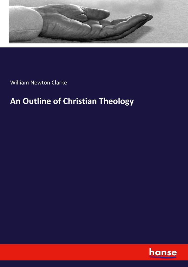 An Outline of Christian Theology