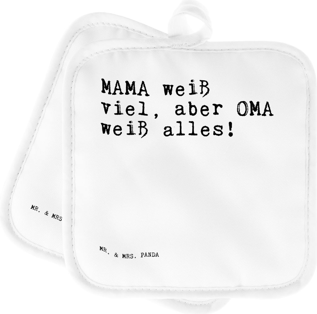 Mr. & Mrs. Panda Topflappen MAMA weiß viel, aber... - Weiß - Geschenk, Oma, topfhalter, Topfuntersetzer, Muttertag, Familie, Set, Ofenlappen, Spr...