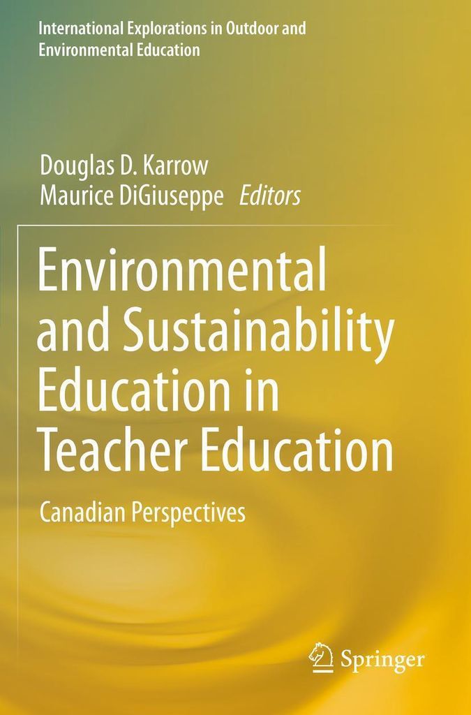 Environmental and Sustainability Education in Teacher Education