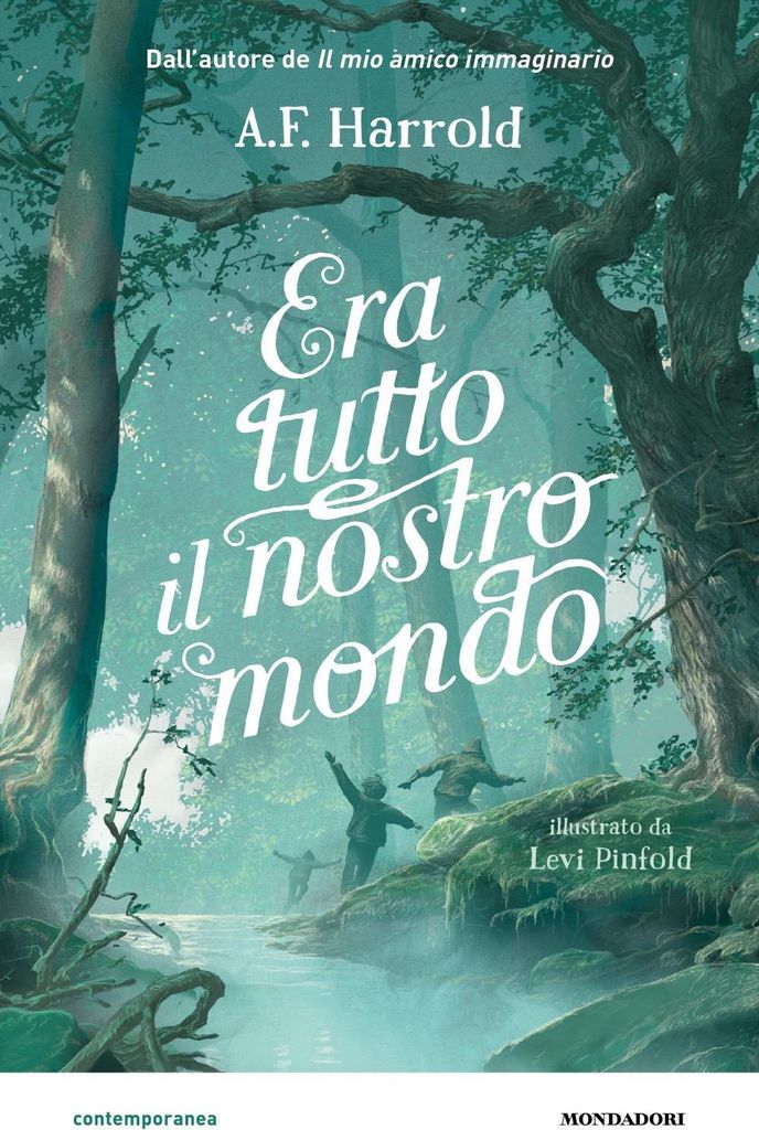 Harrold, A: Era tutto il nostro mondo