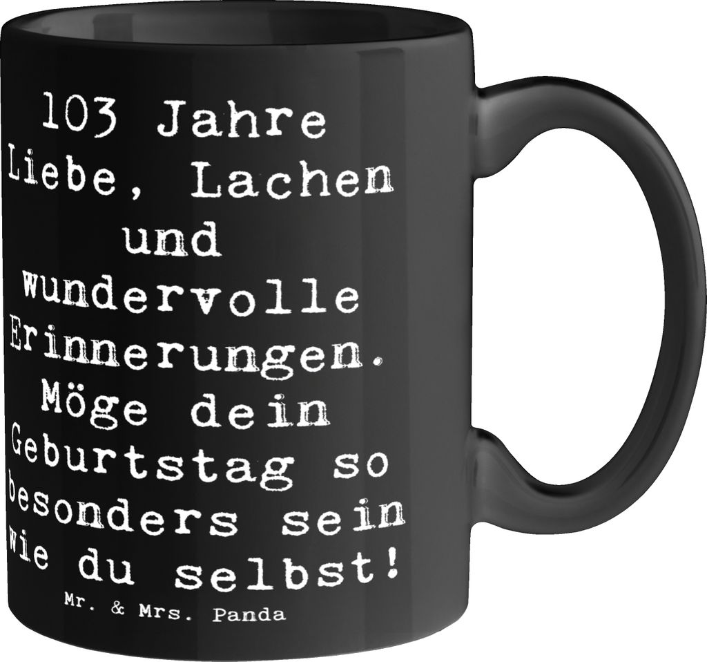 Mr. & Mrs. Panda Tasse Spruch 103. Geburtstag - Schwarz - Geschenk, mit Motiv, Alter, Liebe und Freude, Happy Birthday, Kaffeetasse, besonders, ein...