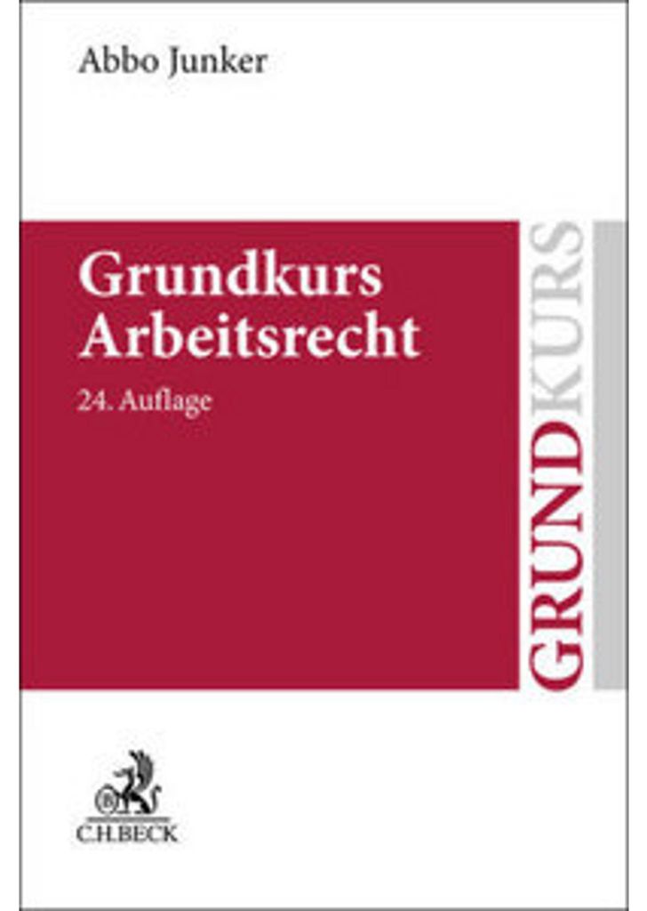Grundkurs Arbeitsrecht