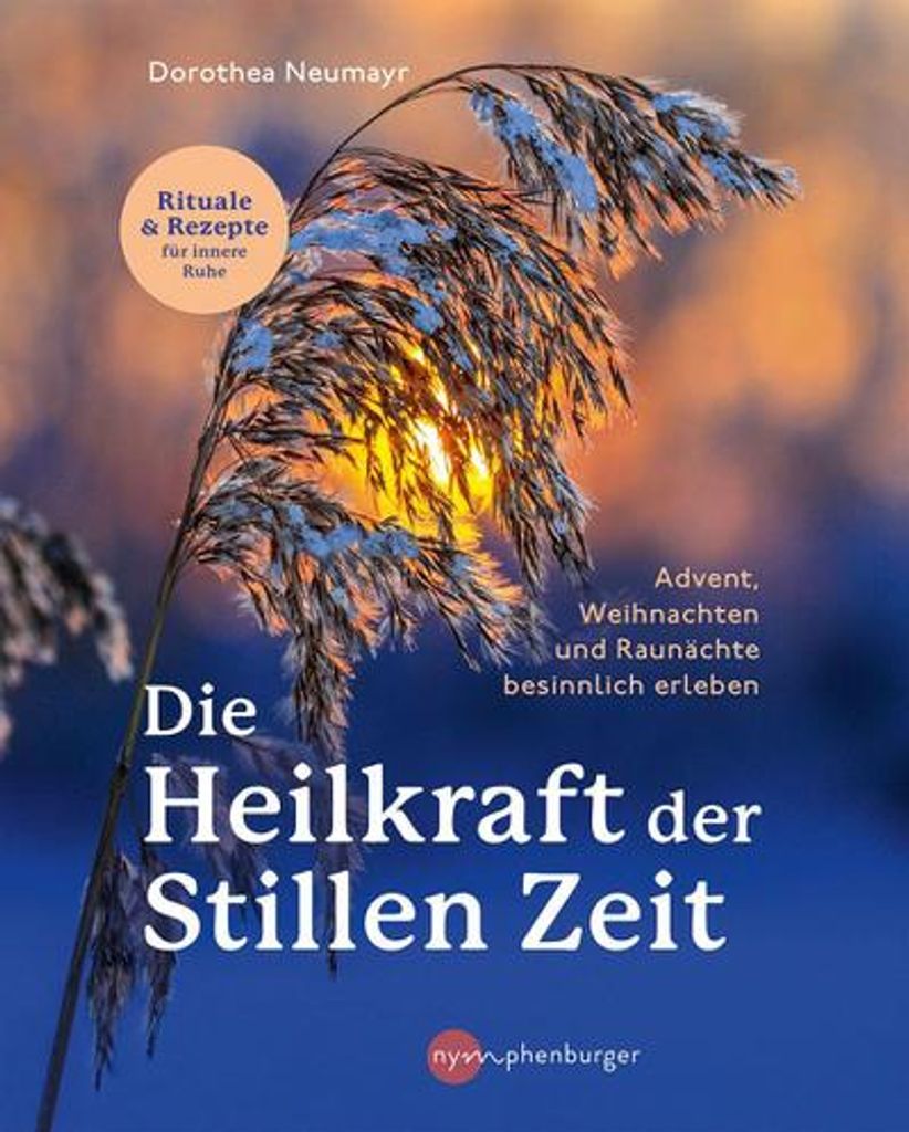 Die Heilkraft der stillen Zeit Advent, Kaufland.de