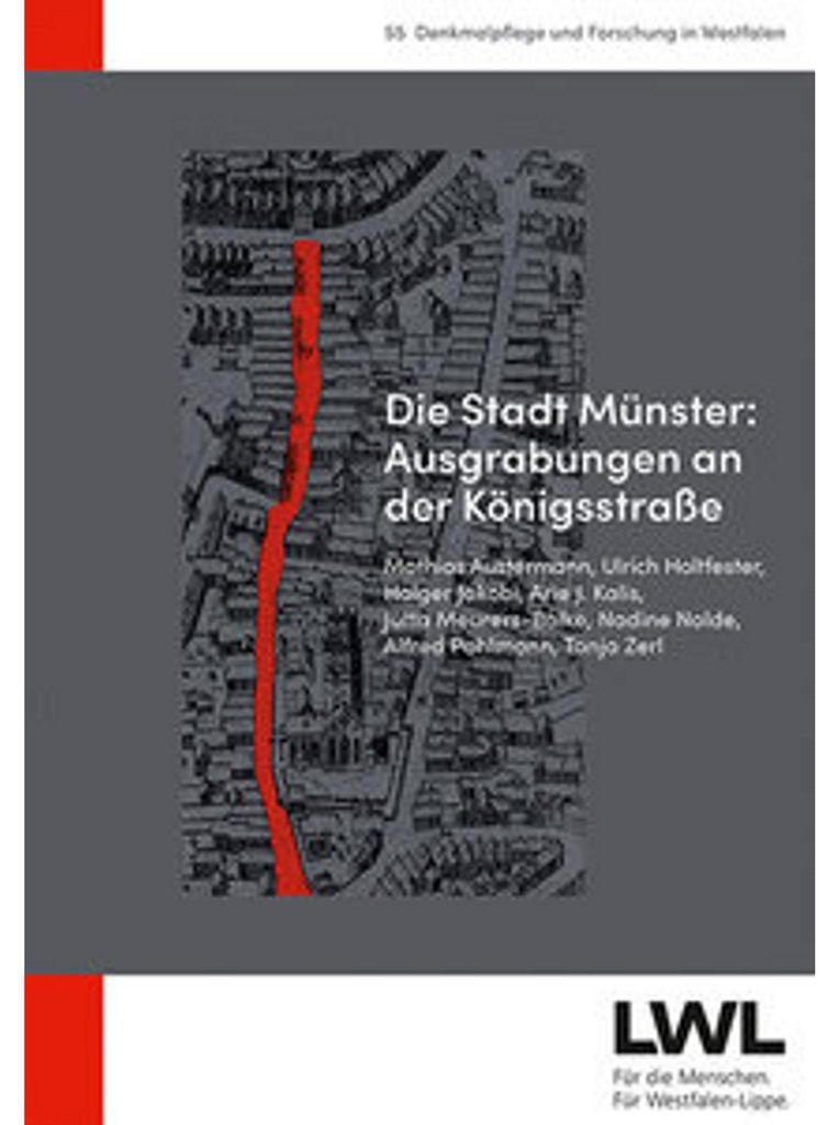 Die Stadt Münster: Ausgrabungen an der Königsstraße