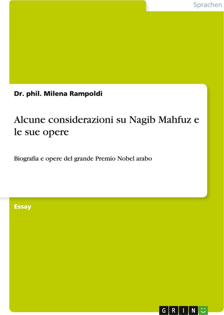 Alcune considerazioni su Nagib Mahfuz e le sue opere