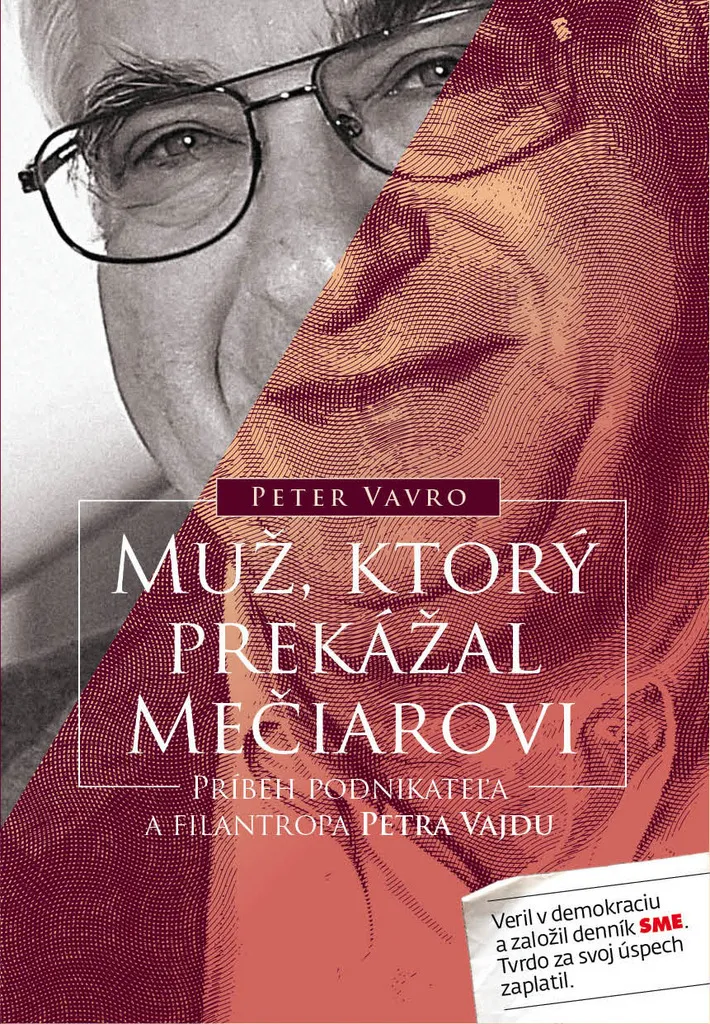 Décrypter l'Ère Mečiar : Livre Muž ktorý prekážal Mečiarovi de Vavro