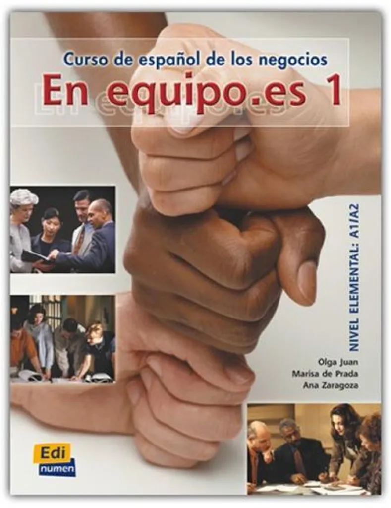Manuel d'espagnol professionnel niveau A1 A2 : méthode En equipo.es