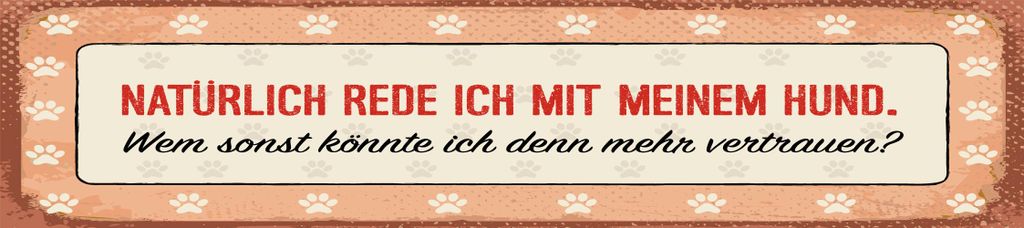 vianmo Holzschild 10x46 cm Natürlich rede ich mit meinem Hund