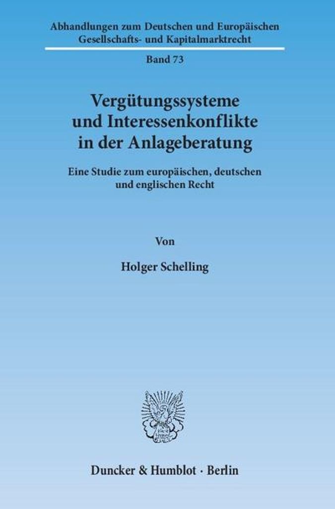 Vergütungssysteme und Interessenkonflikte in der Anlageberatung