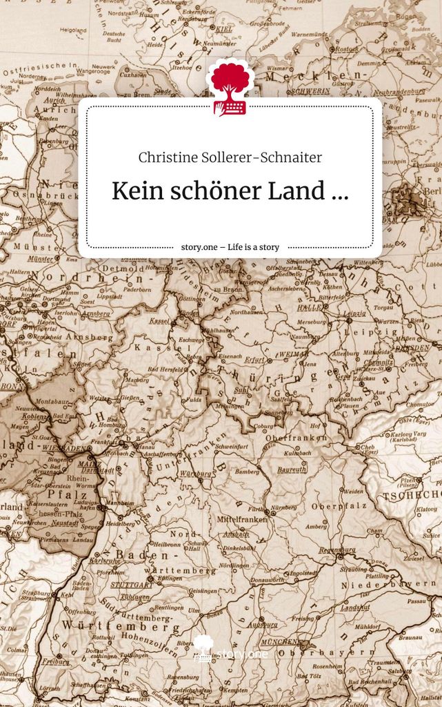 Kein schöner Land .... Life is a Story - story.one