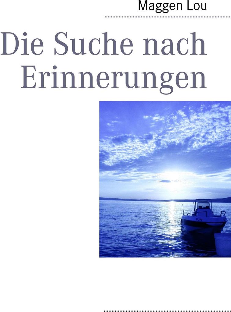 Die Suche nach Erinnerungen