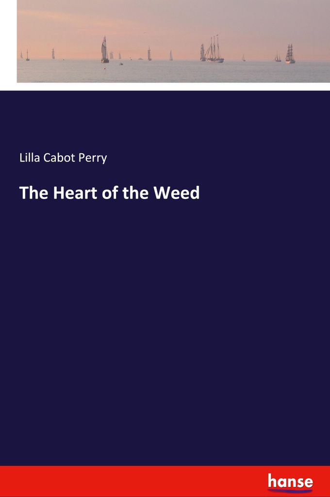 The Heart of the Weed
