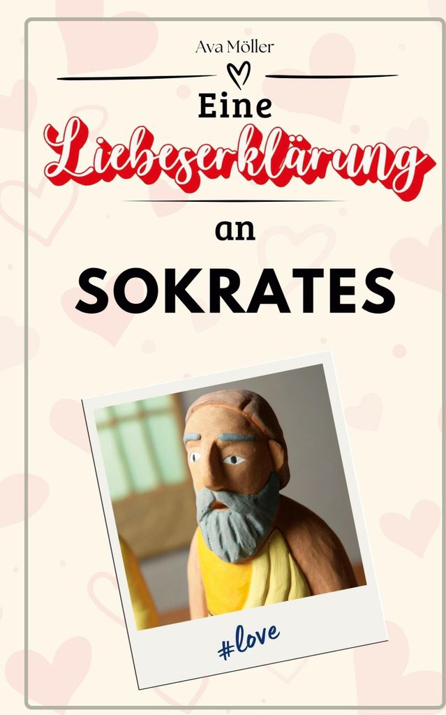 Eine Liebeserklärung an Sokrates