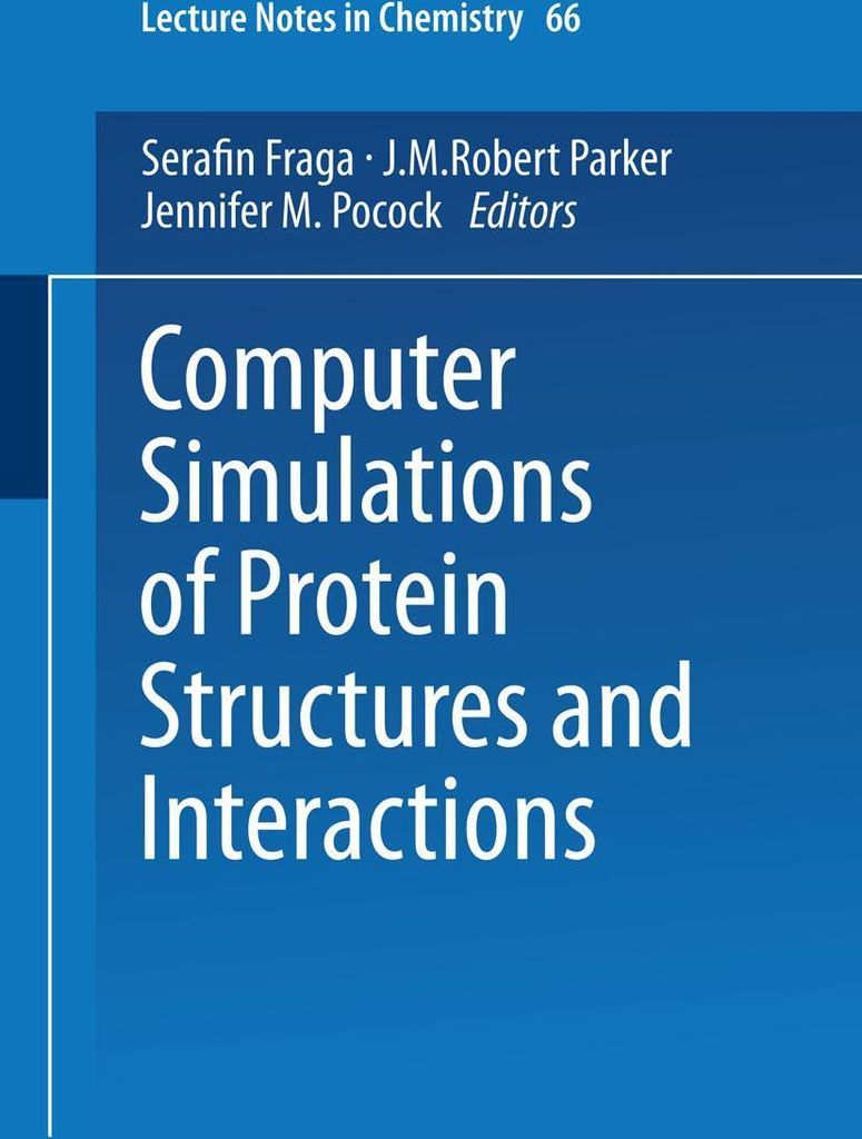 Computer Simulations of Protein Structures and Interactions