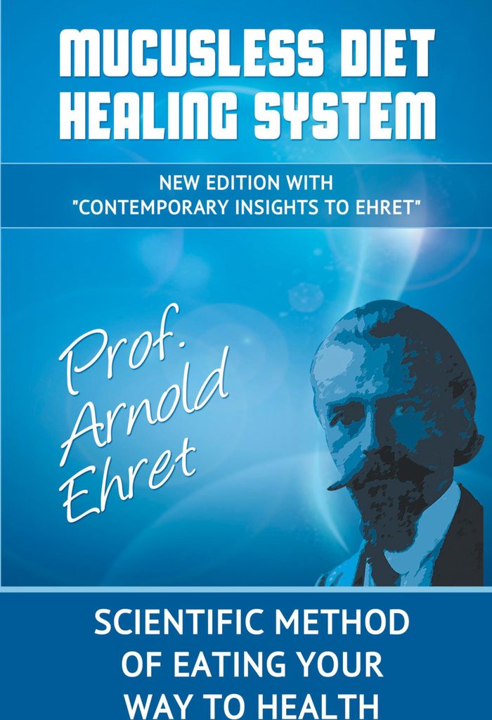 Schleimfreies Diät-Heilsystem