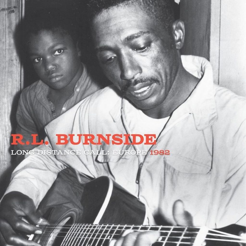 R.L. Burnside (Robert Lee Burnside): R.L. Burnside (Robert Lee Burnside): Long Distance Call: Europe, 1982 - - (LP / L)