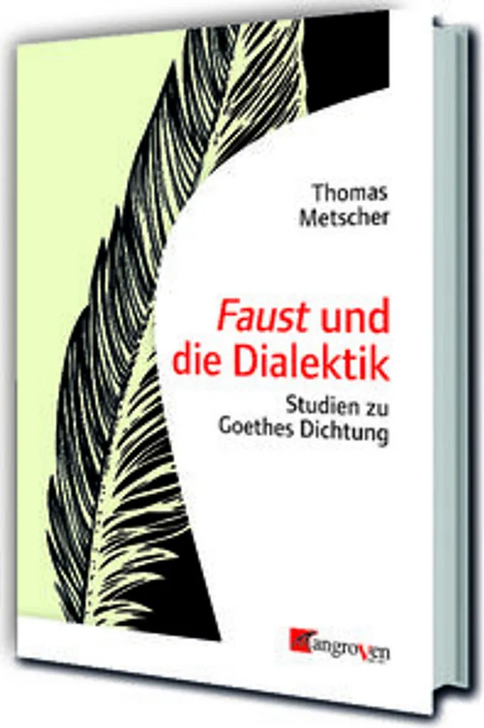Approfondir Faust et la dialectique avec cet ouvrage de référence