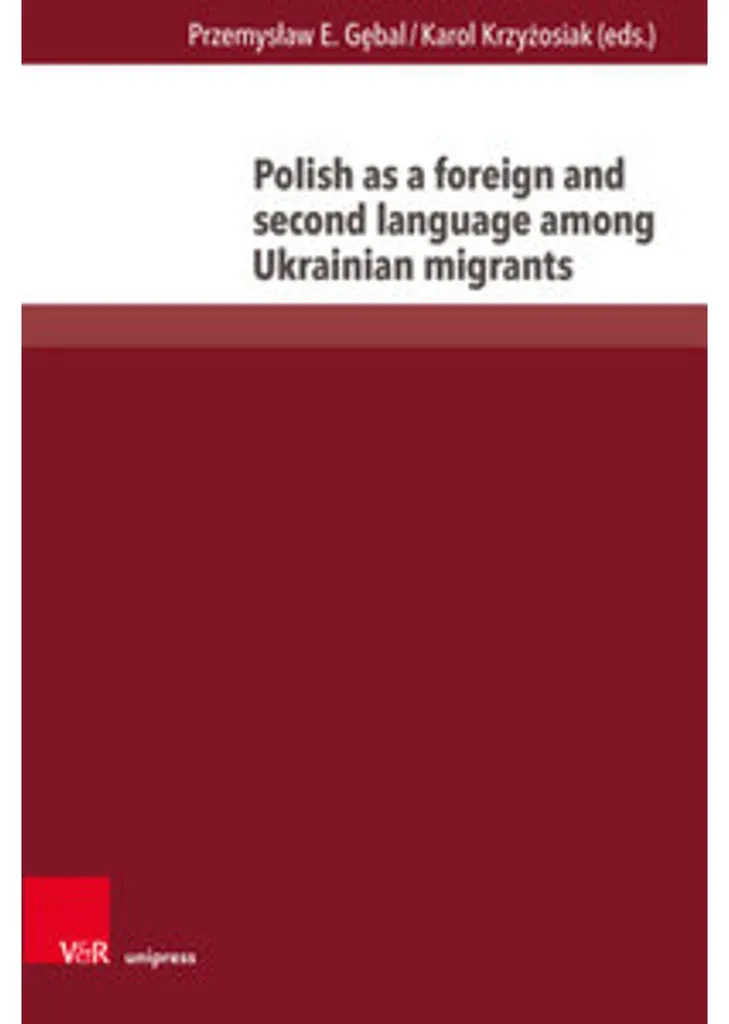 Livre Polish as a Foreign and Second Language among Ukrainian Migrants