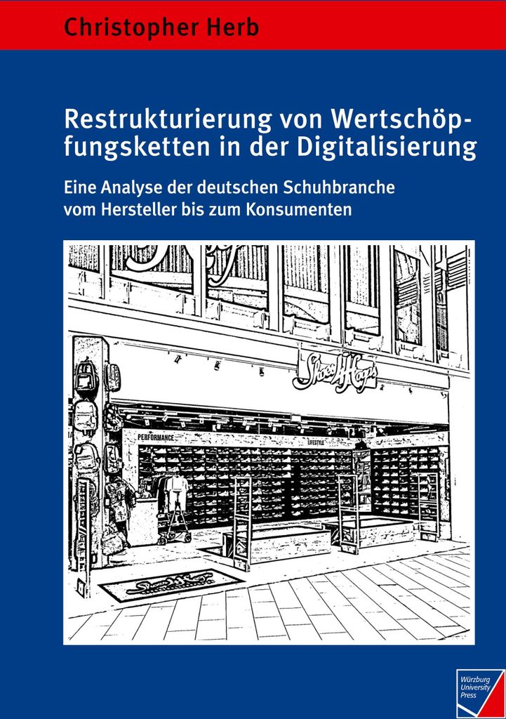 Restrukturierung von Wertschöpfungsketten in der Digitalisierung
