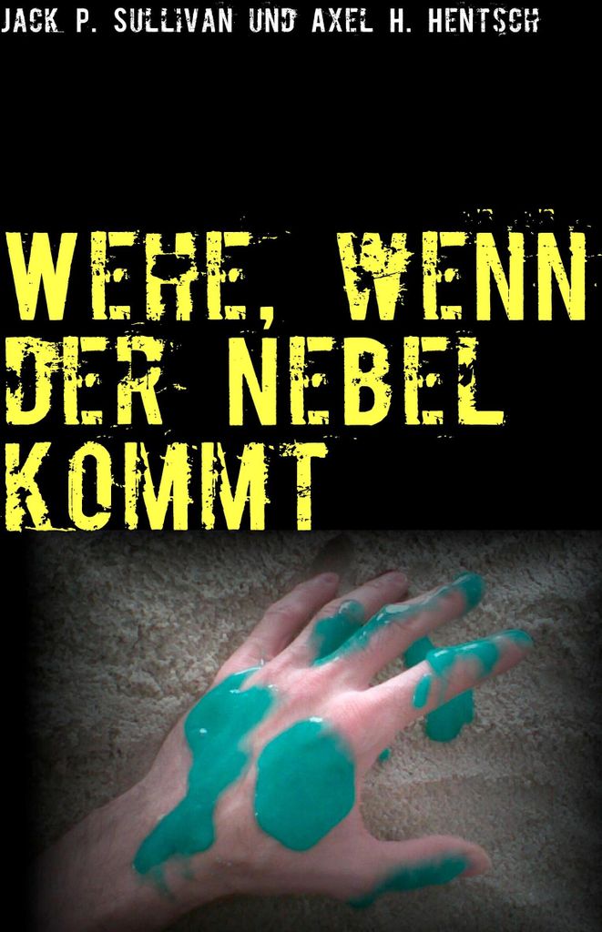 Wehe, wenn der Nebel kommt