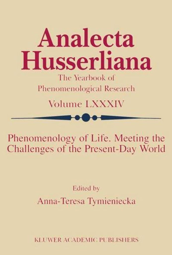 Phenomenology of Life. Meeting the Challenges of the Present-Day World