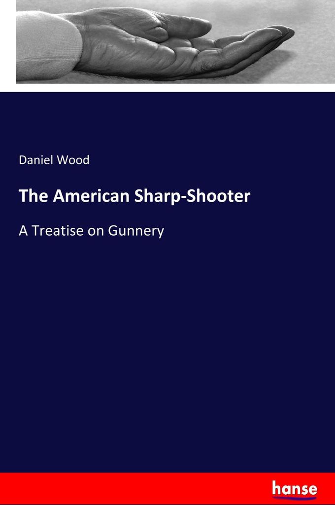 The American Sharp-Shooter