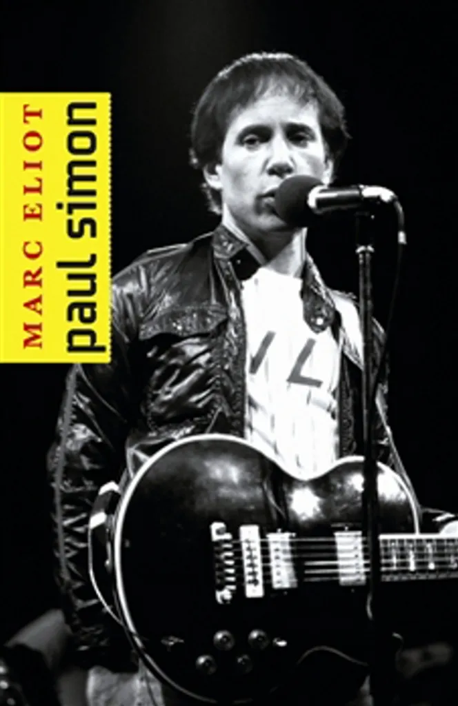 Paul Simon par Marc Eliot enfin la vérité sur la rupture du duo