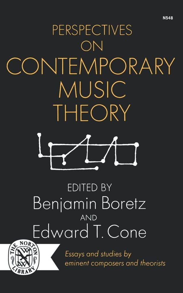 Perspectives on Contemporary Music Theory, Boretz, Benjamin New,,