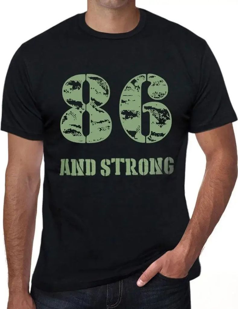 Herren Grafik T-Shirt 86 und stark – 86 And Strong – Geschenk 86. Geburtstag Jahrestag 86 Jahre Jubiläum 86 Jährige Mann Jahrgang 1938 Kurzar...