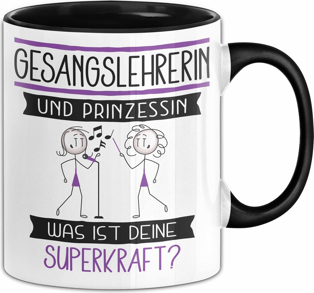 Gesangslehrerin Und Prinzessin Tasse Geschenk Für Eine Gesangslehrerin Geburtstag Was Ist Deine Superkraft (Schwarz)