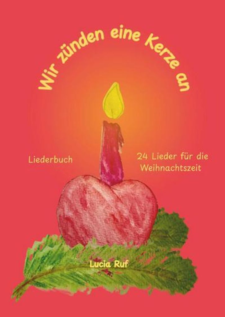 Wir zünden eine Kerze an - Liederbuch