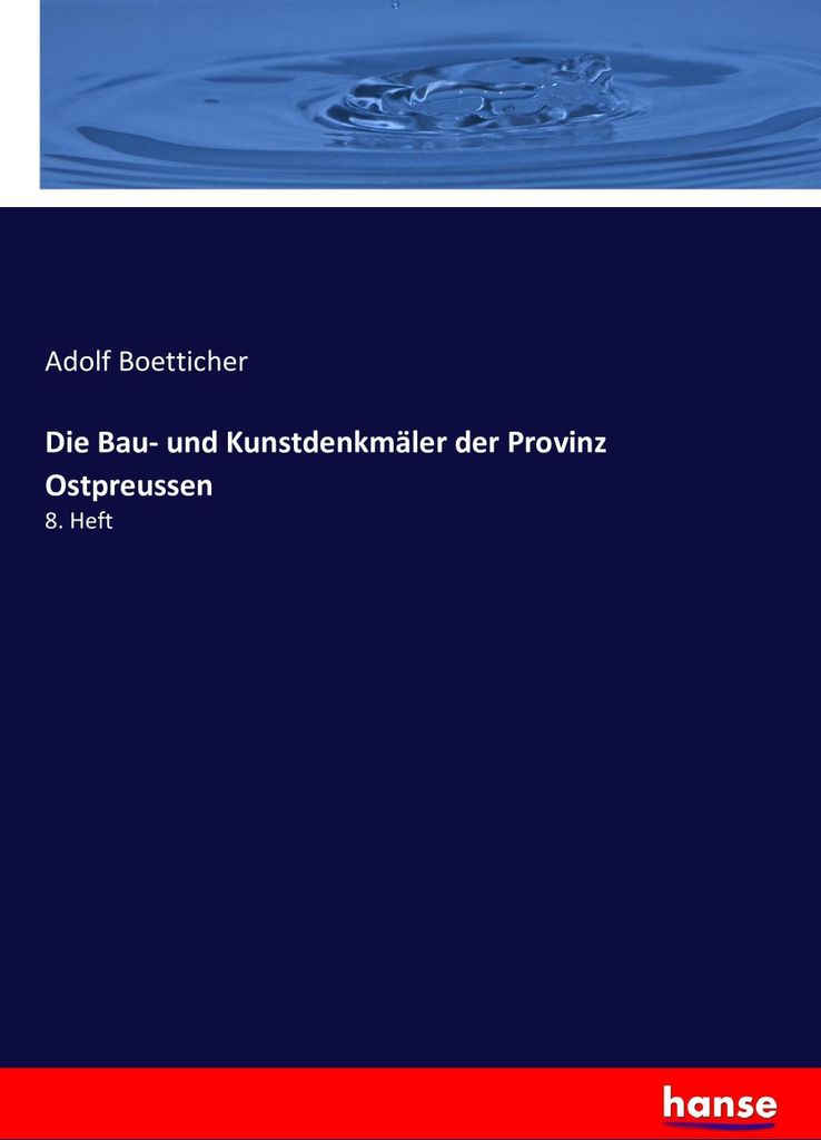 Die Bau- und Kunstdenkmäler der Provinz Ostpreussen