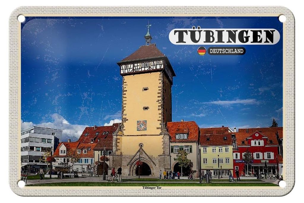 Blechschild Städte Tübingen Tübinger Tor Zentrum Deko 18x12cm Schild