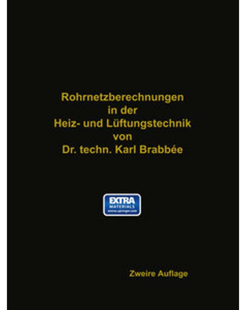 Rohrnetzberechnungen in der Heiz- und Lüftungstechnik auf einheitlicher Grundlage
