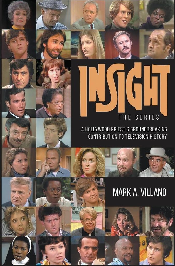 Insight, the Series - A Hollywood Priest's Groundbreaking Contribution to Television History (hardback)
