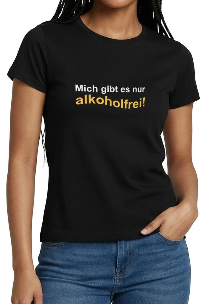 Spreadshirt Mich Gibt Es Nur Alkoholfrei Frauen T-Shirt, S, Schwarz