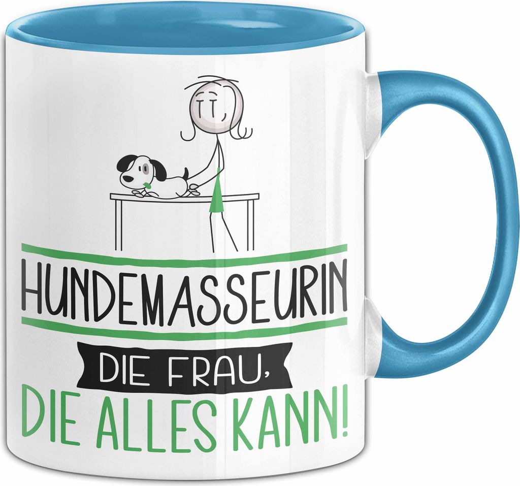 Hundemasseurin Geschenk Tasse Becher Die Frau Die Allen Kann Geschenkidee für eine Hundemasseurin Lustig (Blau)